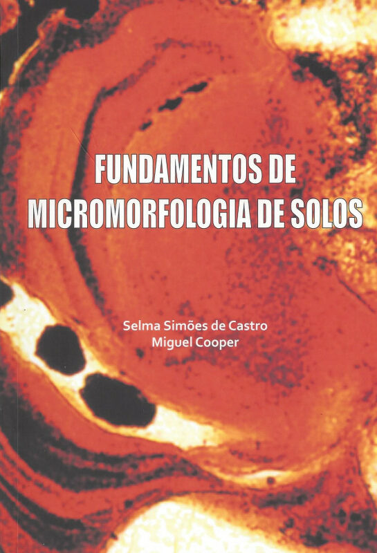 Fundamentals of Soil Micromorphology