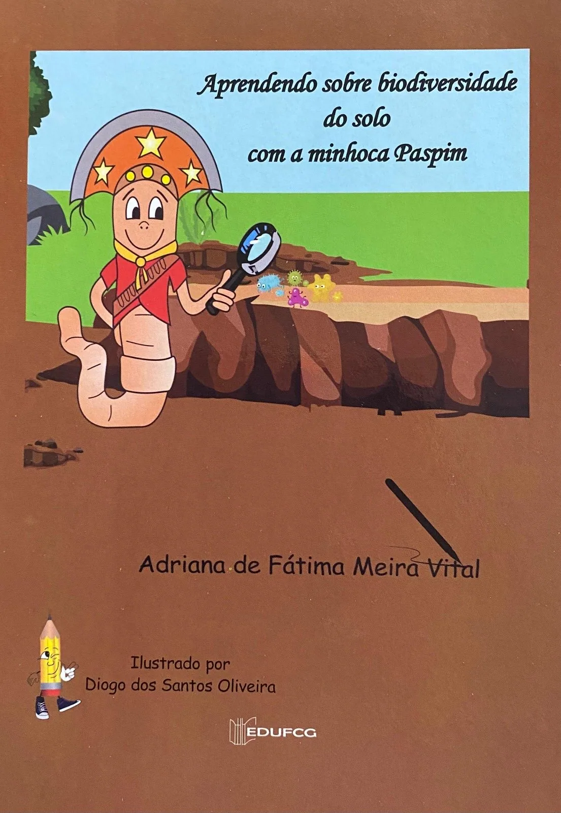 Aprendendo sobre biodiversidade do solo com a minhoca Paspim” faz um passeio pelo mundo oculto do solo