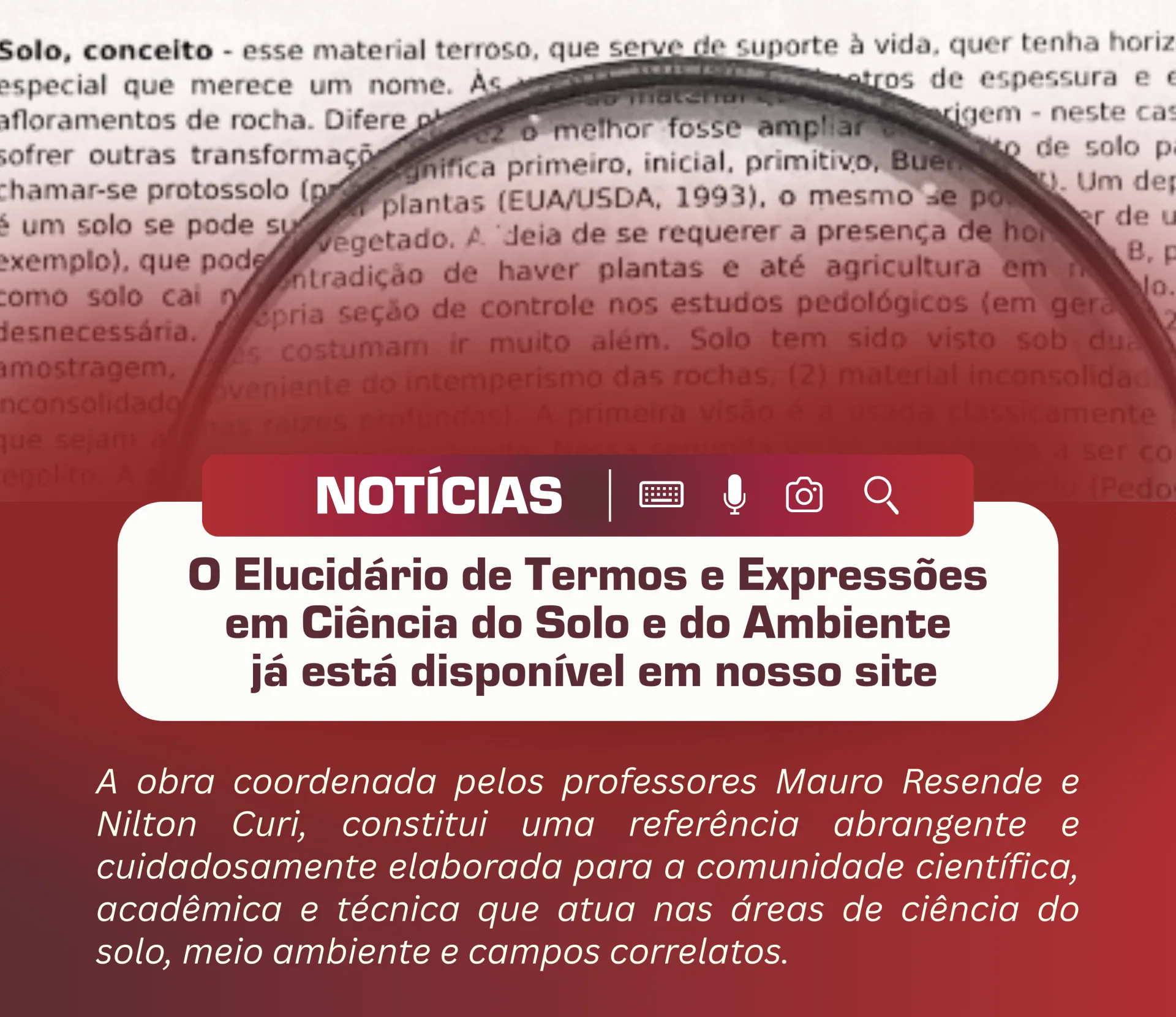 O Elucidário de Termos e Expressões em Ciência do Solo e do Ambiente, coordenado pelos…