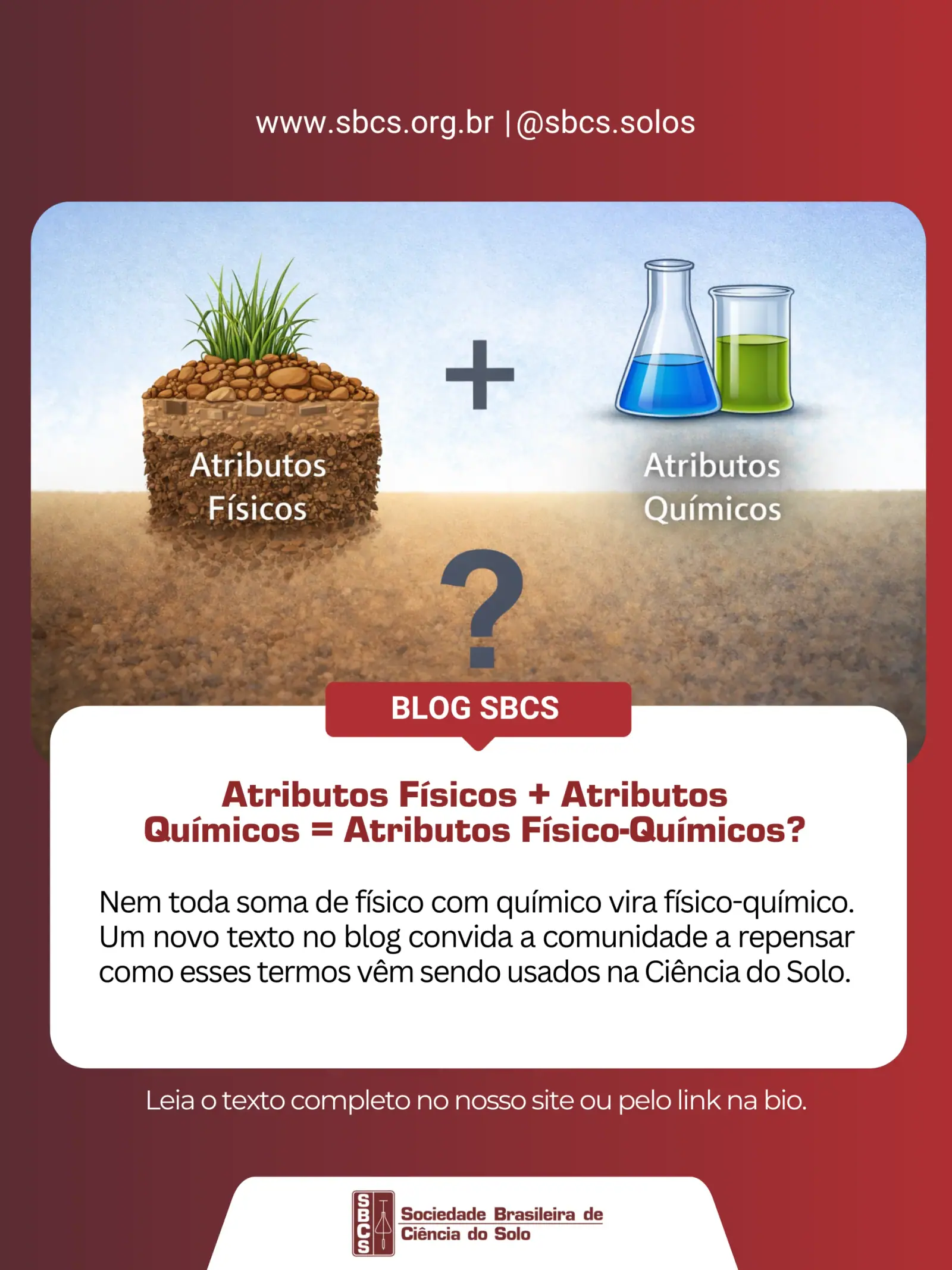 Atributos Físicos + Atributos Químicos = Atributos Físico-Químicos?